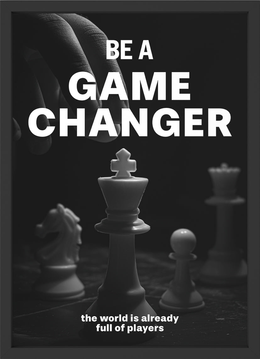 be a gamechanger - Poster mit Premium-Rahmen
