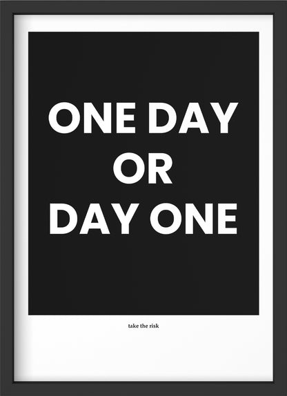 one day - Poster mit Premium-Rahmen