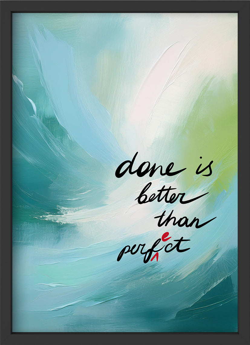 better than perfect - Poster mit Premium-Rahmen