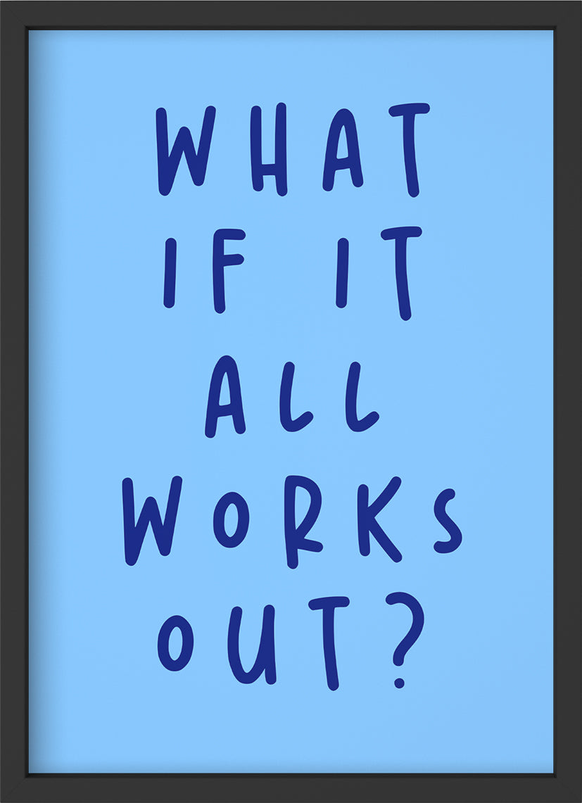 it all works out - Poster mit Premium-Rahmen