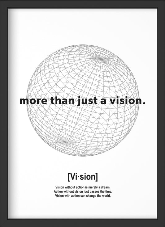 more than just a vision - Poster mit Premium-Rahmen