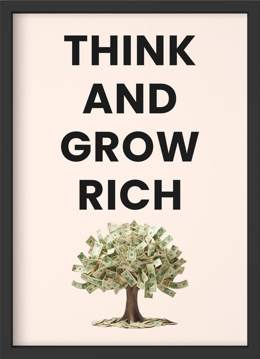 think and grow rich - Poster mit Premium-Rahmen