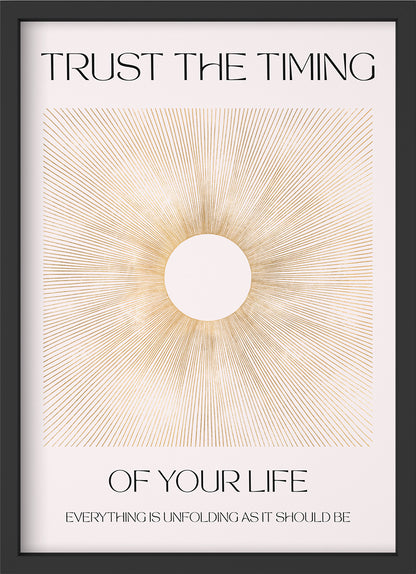 trust the timing - Poster mit Premium-Rahmen