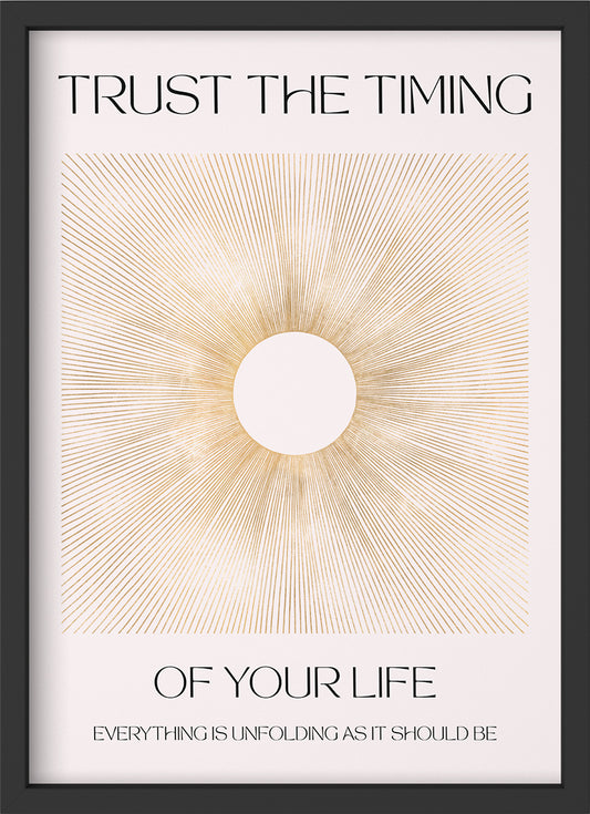 trust the timing - Poster mit Premium-Rahmen