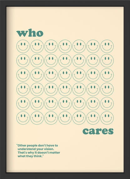 who cares - Poster mit Premium-Rahmen