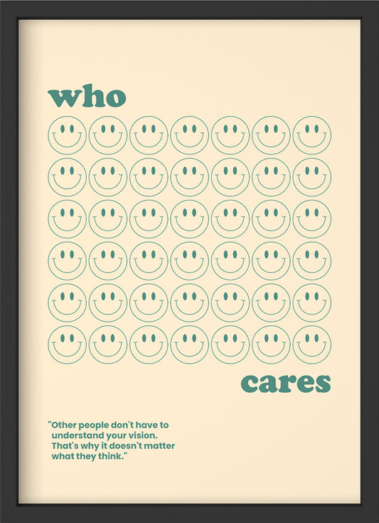 who cares - Poster mit Premium-Rahmen