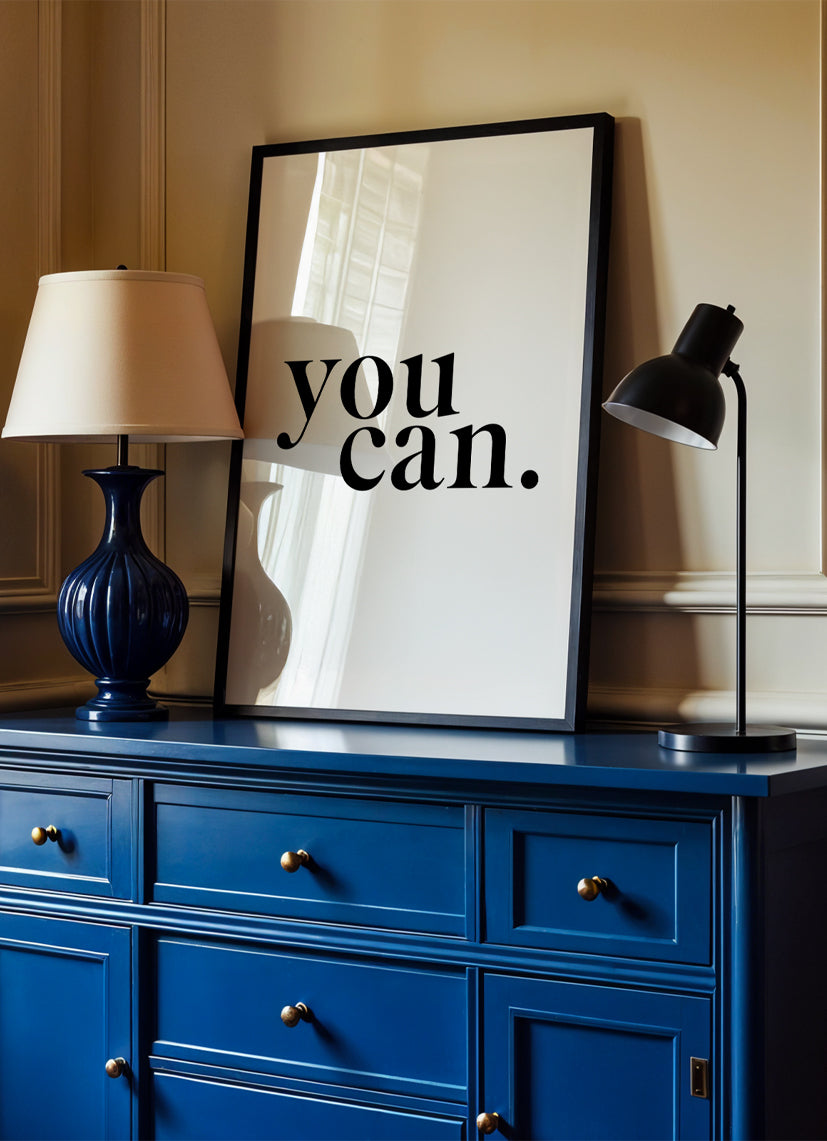 you can - Poster mit Premium-Rahmen